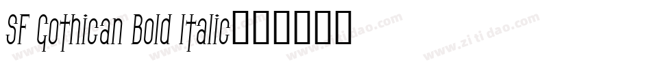 SF Gothican Bold Italic字体转换